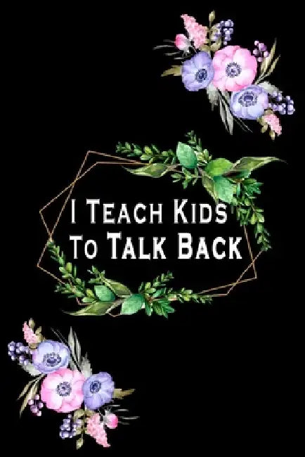 I Teach Kids To Talk Back: Speech Language Pathologist, gift for speech-language pathologist, Speech Therapy Assistants by Bouchama Pathologist