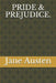 Pride & Prejudice. by Jane Austen