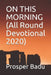 ON THIS MORNING (All Round Devotional 2020) by Prosper Serebour Badu