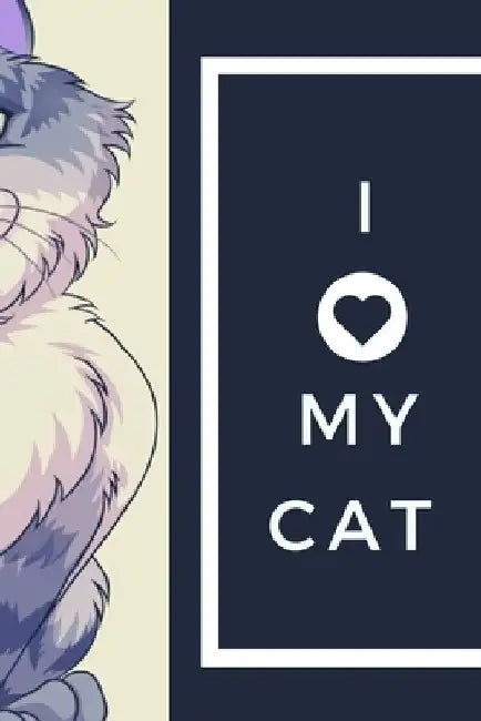I love my cat by Nepo Five