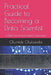 Practical Guide to Becoming a Data Scientist: A Real Life Project Based Approach by Olumide Olufowobi