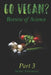Go Vegan? Review of Science Part 3 by Milos Pokimica