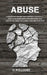 Abuse: Guide For Anyone Who Wants To Move On From Psychological And Emotional Abuse.How To Break Free From Toxic Relationship by O. Williams