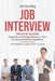 Job Interview: This Book Includes: Guide to a Winning Interview + How to Answer Questions. All the Secrets to Get the Job You Want by Jim Hunting