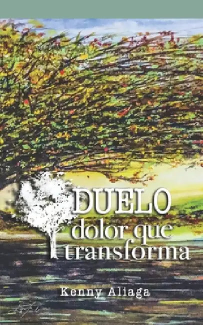Duelo: Dolor que Transforma by Stark, Jj