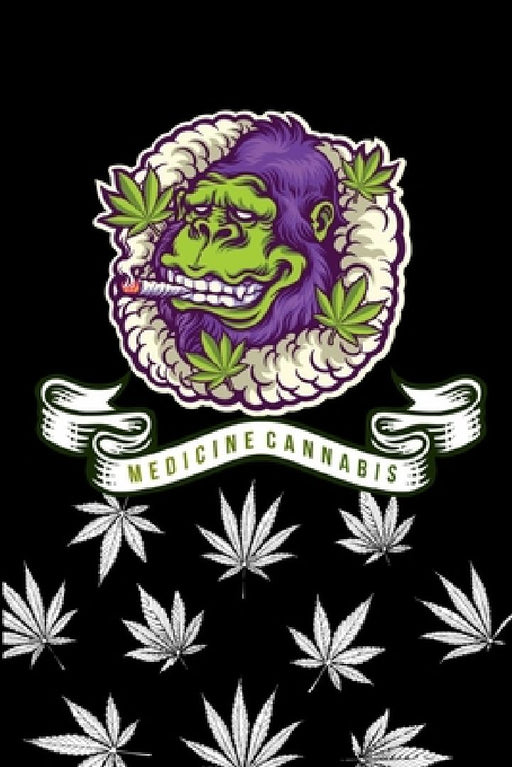 My Gorilla medicine cannabis note book ( marijuana): memo your daily with cute Gorilla weed cover record date and write by Mama Studio