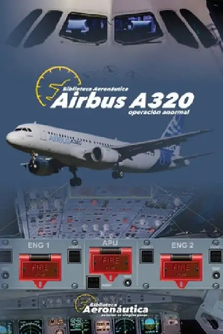 AIRBUS A320. Operación Anormal by Conforti, Facundo