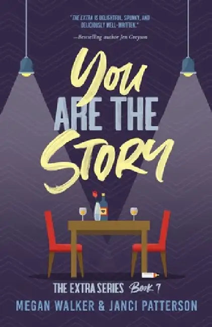 You are the Story by Janci Patterson