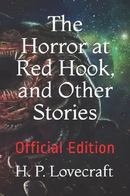 The Horror at Red Hook, and Other Stories: Official Edition by Ermintong Global