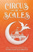 Circus of Scales by Constance Roberts