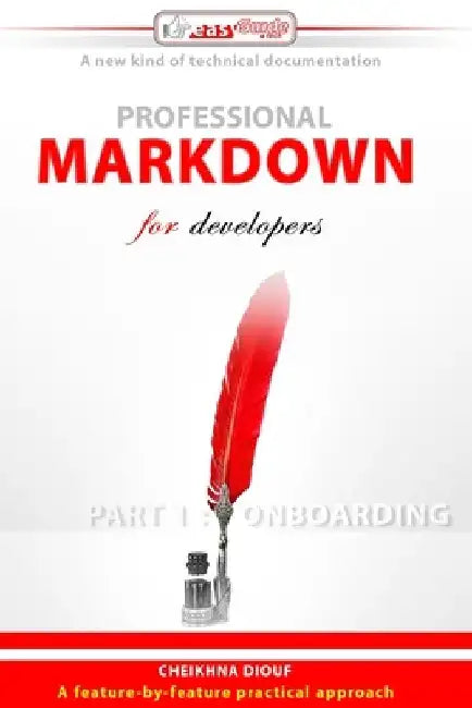 Professional Markdown for developers: Part 1: Onboarding by Cheikhna Diouf