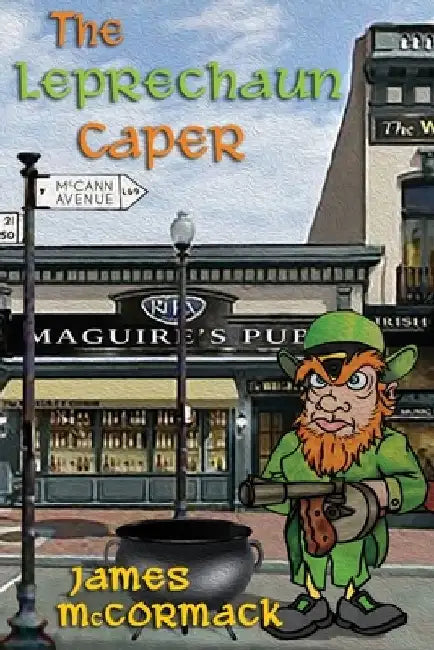 The Leprechaun Caper by James McCormack