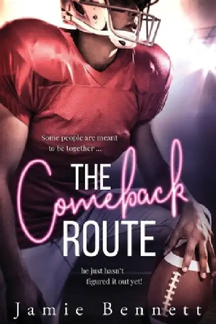 The Comeback Route by Jamie Bennett