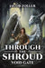 Through the Shroud: Void Gate by Jacob Zoller