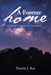 A Forever Home: Grey's Ranch Trilogy by Pamela J. Roe