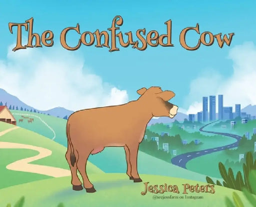 The Confused Cow by Jessica Peters