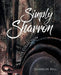 Simply Sharron: A Recipe Collection by Sharron Bell