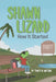 Shawn Lizard: How It Started by Tracy M. Watson