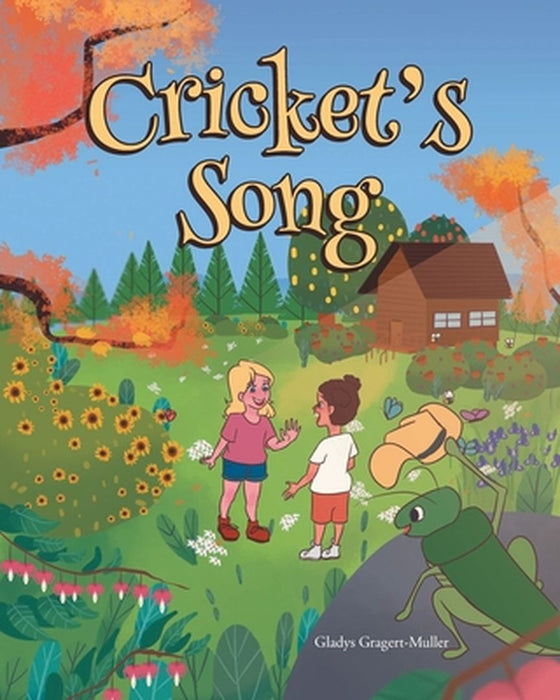 Cricket's Song by Gladys Gragert-Muller