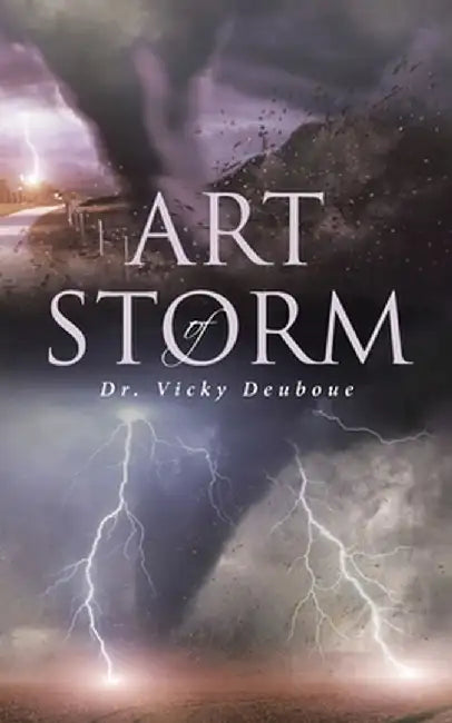 Art of Storm by Vicky Deuboue
