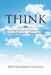 Think: Our Lord And Savior Says To Be Perfect, Even As Our Heavenly Father Is Perfect. What Are You Saying? by Ruby Blackmon-Coleman