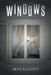 Windows by Skye Elliott