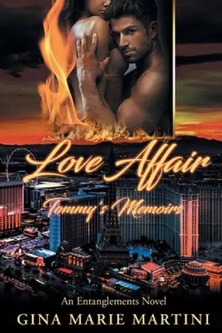 Love Affair: Tommy's Memoirs by Gina Marie Martini