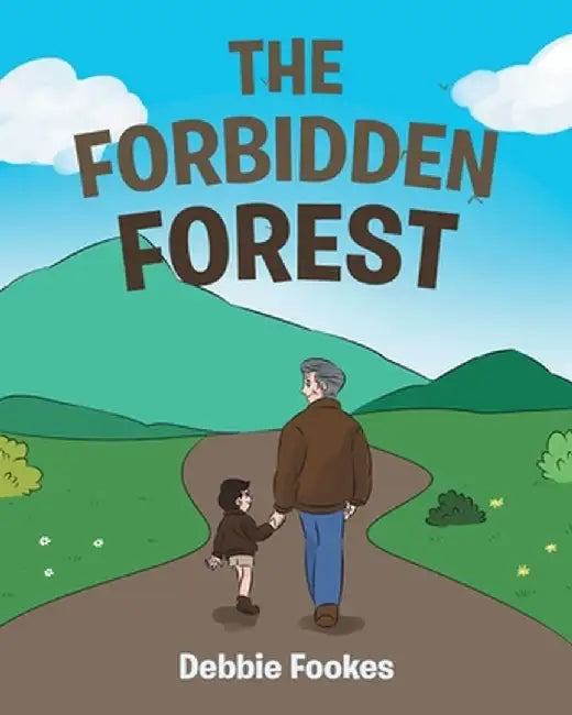 The Forbidden Forest by Debbie Fookes