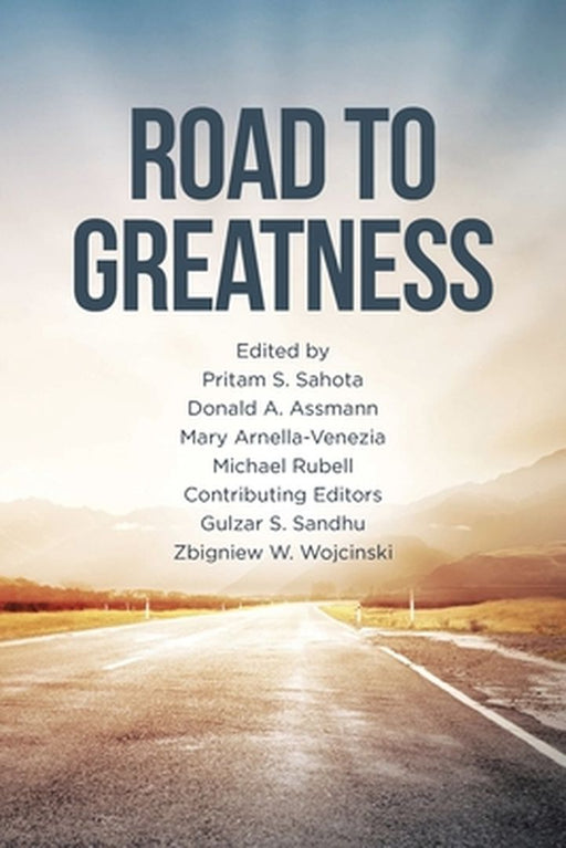 Road To Greatness by Sahota Donald a Assmann Mary Arnella
