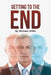 Getting to the End by Michael Willis