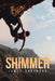 Shimmer by James Sorenson