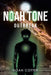 Noah Tone: Outbreak by Noah Cotter