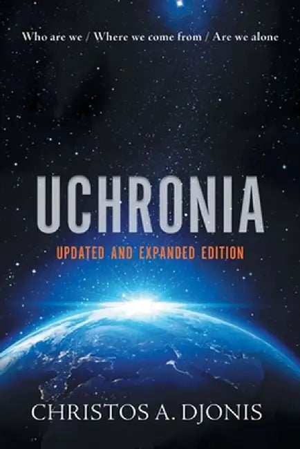 Uchronia: Updated and Extended Edition by Christos a. Djonis