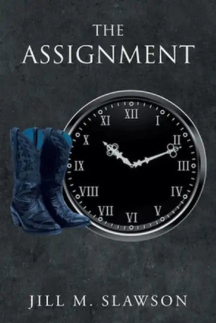 The Assignment by Jill M. Slawson