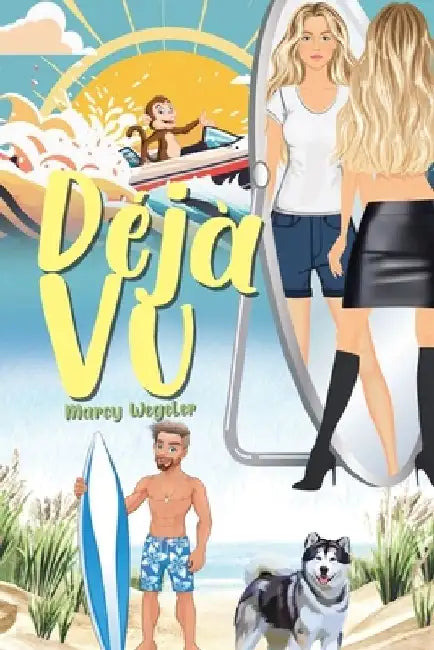 Deja Vu by Marcy Wegeler