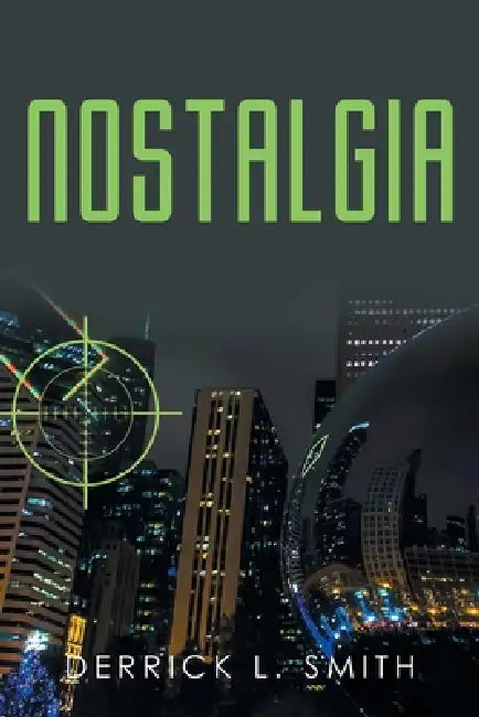Nostalgia by Derrick L. Smith