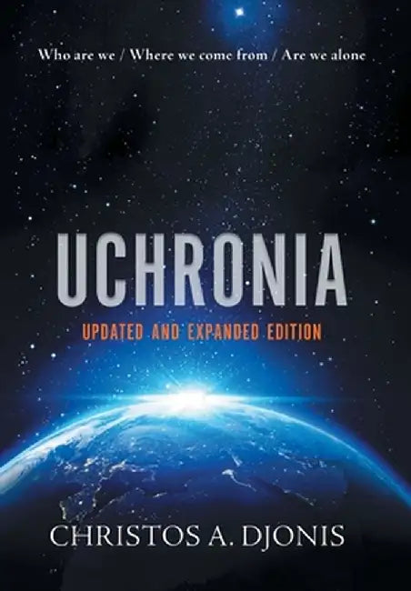 Uchronia: Updated and Extended Edition by Christos a. Djonis