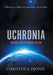 Uchronia: Updated and Extended Edition by Christos a. Djonis
