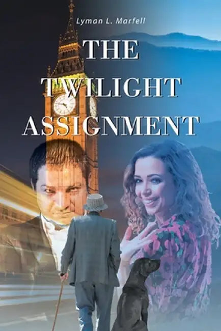 The Twilight Assignment by Lyman L. Marfell