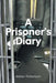 A Prisoner's Diary by Walter Robertson