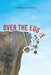Over the Edge by Stephen Yoham