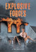 Explosive Forces by G. M. Moore