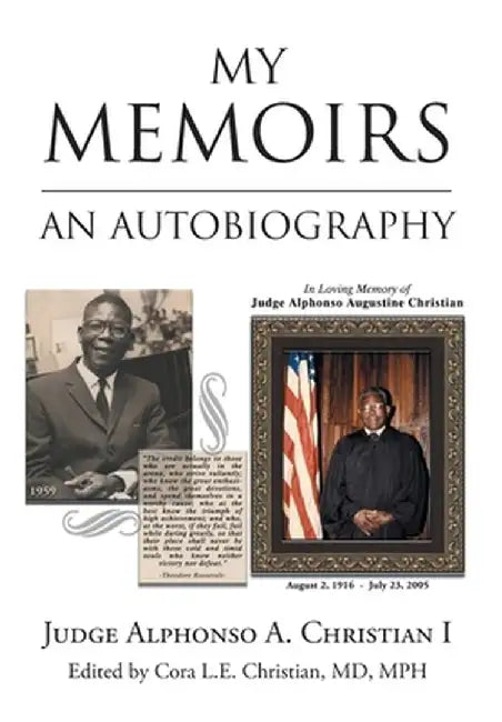 My Memoirs: An Autobiography by Cora L. E. Christian Mph