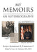 My Memoirs: An Autobiography by Cora L. E. Christian Mph