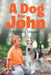 A Dog for John by Sherry Chappell