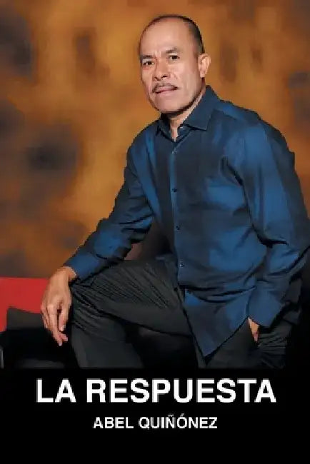 La Respuesta: Exitología #2 by Abel Quiñónez
