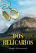 Dos Relicarios by María Magdalena