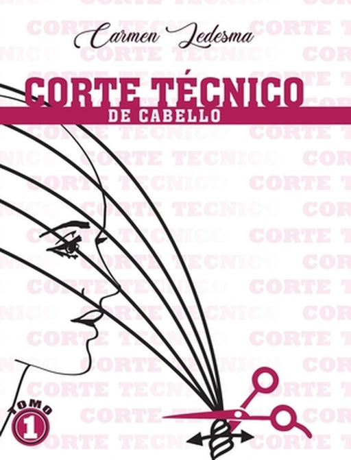 Corte Técnico De Cabello by Carmen Ledesma