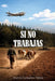 Si no trabajas by Martín González Pabón