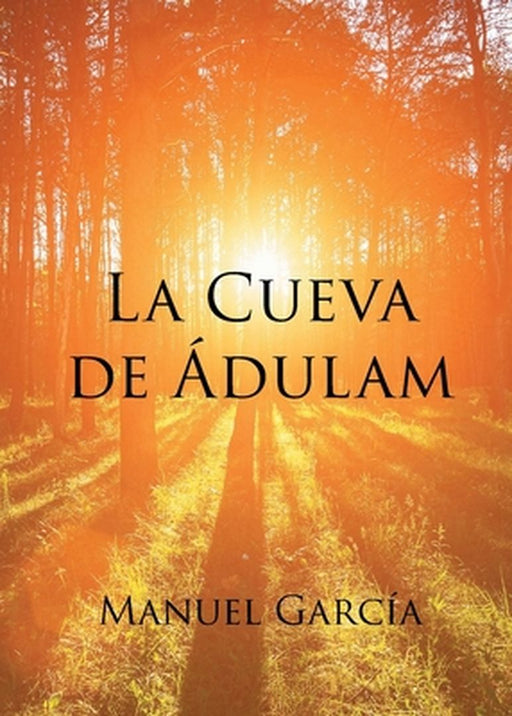 La Cueva de Ádulam by Manuel García